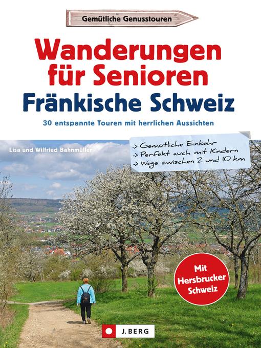 Title details for Wanderführer Senioren by Wilfried Bahnmüller - Wait list